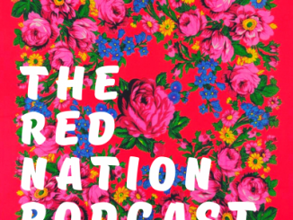 The Red Nation Podcast