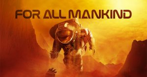 ‘For All of Mankind’ and other lies